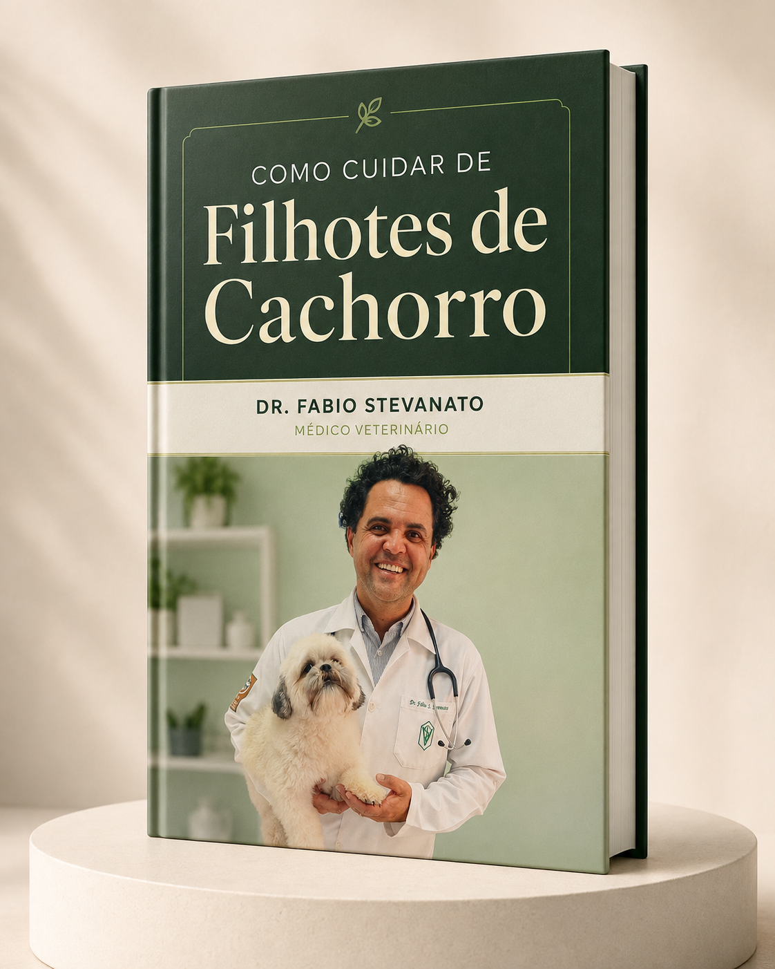 Nova apresentação do e-book Como cuidar de Filhotes de Cachorro, de Dr. Fabio Stevanato